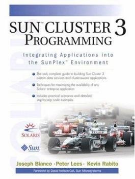 Paperback Sun(tm) Cluster 3 Programming: Integrating Applications Into the Sunplex(tm) Environment Book
