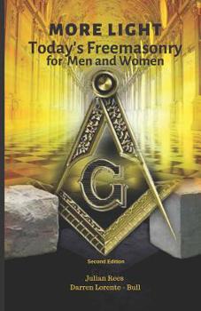 Paperback More LIght: Today's Freemasonry for Men and Women Book