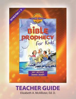 Discover 4 Yourself(r) Teacher Guide: Bible Prophecy for Kids - Book  of the Discover 4 Yourself® Inductive Bible Studies for Kids
