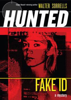Fake ID - Book #1 of the Hunted