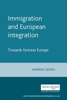 Paperback Immigration and European Integration Book