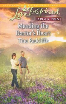 Mass Market Paperback Mending the Doctor's Heart [Large Print] Book