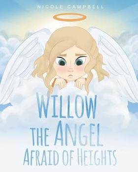 Paperback Willow the Angel Afraid of Heights Book