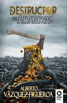 Paperback El destructor del Amazonas [Spanish] Book