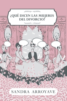 Paperback ¿Qué dicen las mujeres del divorcio? [Spanish] Book