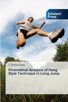 Paperback Kinematical Analysis of Hang Style Technique in Long Jump Book