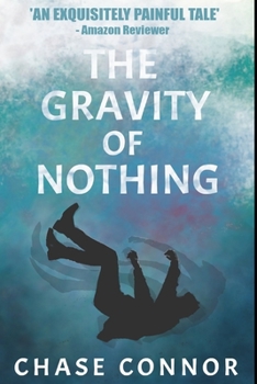 Paperback The Gravity of Nothing Book