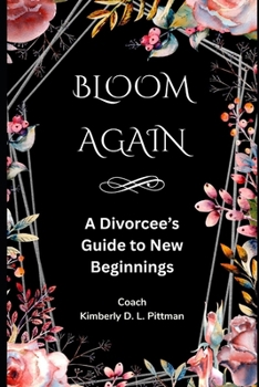 Paperback Bloom Again: A Divorcee's Guide To New Beginnings Book