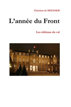 Paperback L'année du Front: Les éditions du Val [French] Book