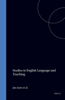 Hardcover Studies in English Language and Teaching: In Honour of Flor Aarts Book