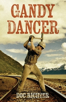 Paperback Gandy Dancer Book