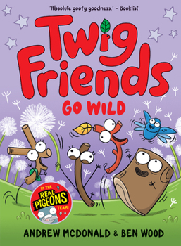 Hardcover Twig Friends Go Wild: Twig Friends #3 Book