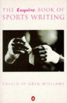 Paperback The Esquire Book of Sports Writing Book