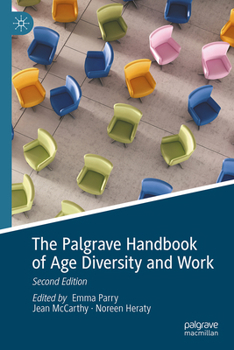 Hardcover The Palgrave Handbook of Age Diversity and Work Book
