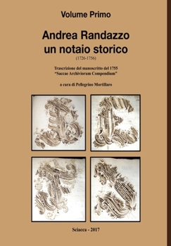 Hardcover Andrea Randazzo un notaio storico Volume Primo [Italian] Book