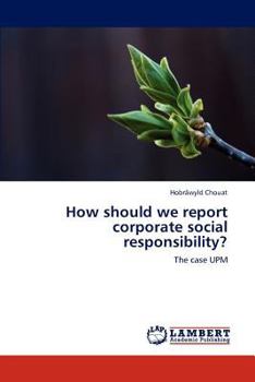Paperback How Should We Report Corporate Social Responsibility? Book