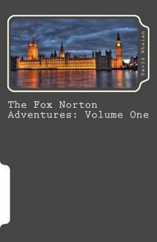 Paperback The Fox Norton Adventures: Volume One Book