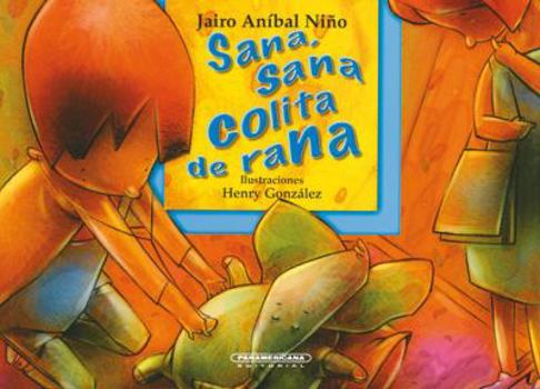 Hardcover Sana, Sana Colita de Rana Book