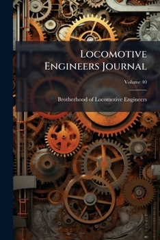 Paperback Locomotive Engineers Journal; Volume 40 Book