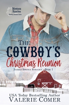Paperback The Cowboy's Christmas Reunion: A Christian Romance Book