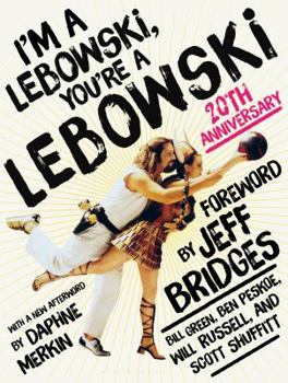 Paperback I'm a Lebowski, You're a Lebowski: 20th Anniversary Book
