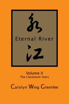 Paperback Eternal River - Volume II - The Claremont Years Book