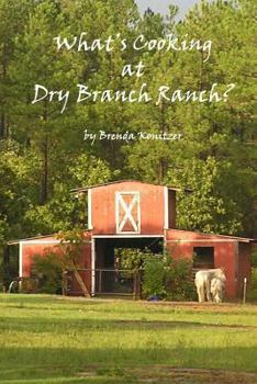 Paperback What's Cooking at Dry Branch Ranch Book
