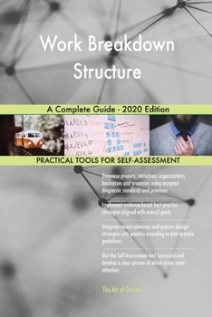 Paperback Work Breakdown Structure A Complete Guide - 2020 Edition Book