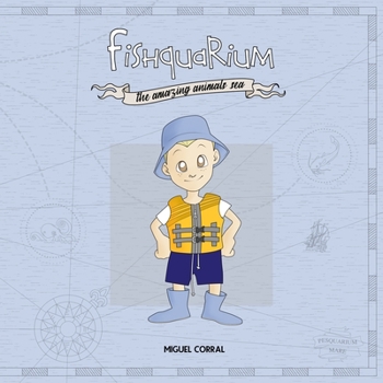 Paperback Fishquarium: The amazing animals sea Book