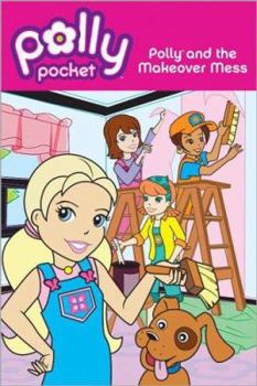 Paperback Polly and the Makeover Mess Book