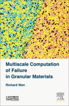 Hardcover Multiscale Computation of Failure in Granular Materials Book