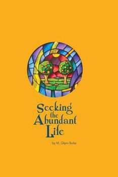 Paperback Seeking The Abundant Life Book