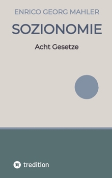 Sozionomie: Acht Gesetze