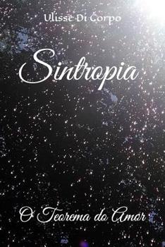 Paperback Sintropia: O Teorema do Amor [Portuguese] Book