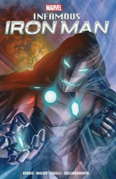 Paperback Infamous Iron Man by Bendis & Maleev Book