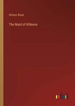 Paperback The Maid of Killeena Book