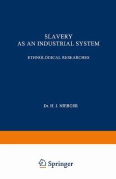 Paperback Slavery as an Industrial System: Ethnological Researches Book