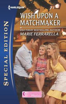 Wish Upon a Matchmaker - Book #11 of the Matchmaking Mamas