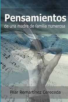 Hardcover Pensamientos de Una Madre de Familia Numerosa [Spanish] Book