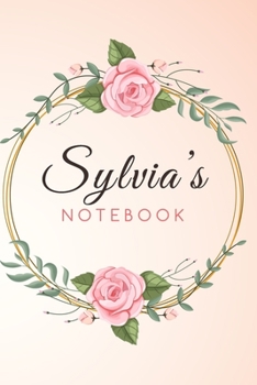 Paperback SYLVIA'S Customized Floral Notebook / Journal 6x9 Ruled Lined 120 Pages School Degree Student Graduation university: SYLVIA'S Personalized Name With f Book