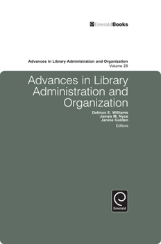 Hardcover Advances in Library Administration and Organization Book