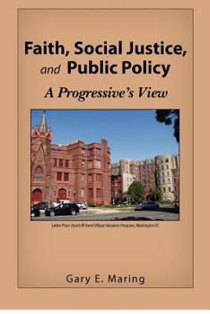 Paperback Faith, Social Justice, and Public Policy: A Progressive's View Book
