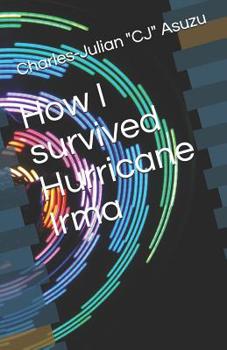 Paperback How I survived Hurricane Irma Book