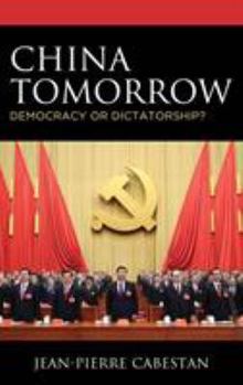Paperback China Tomorrow: Democracy or Dictatorship? Book