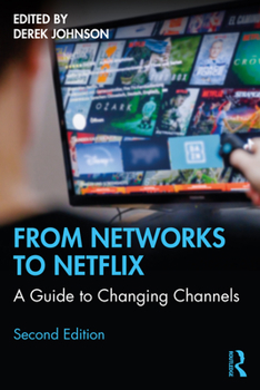 Paperback From Networks to Netflix: A Guide to Changing Channels Book