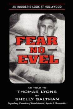 Paperback Fear No Evel: An Insiders Look at Hollywood Book