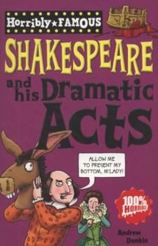 Paperback Shakespeare and His Dramatic Acts. by Andrew Donkin Book