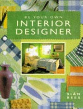 Hardcover Be Your Own Interior Designer Book
