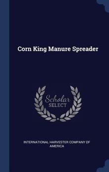 Hardcover Corn King Manure Spreader Book