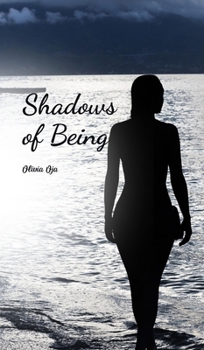Shadows of Being